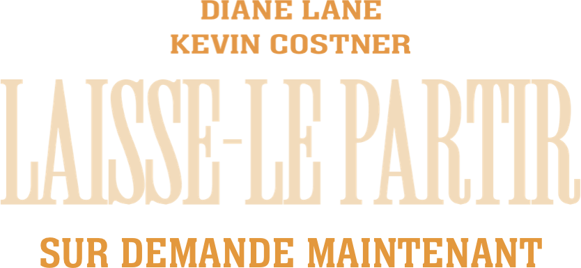 Laisse-Le Partir: Synopsis | Universal Pictures