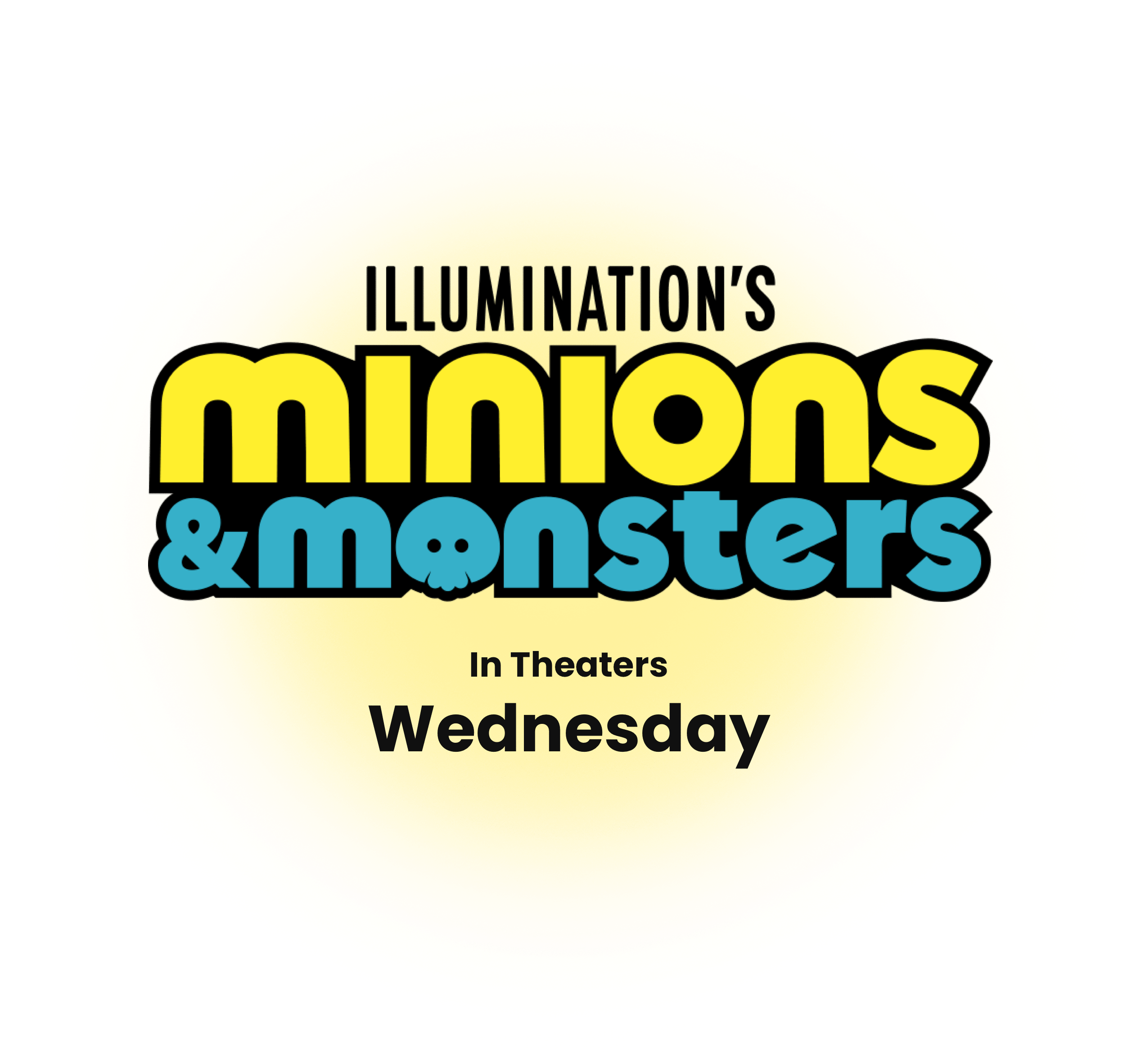 Minions & Monsters (2026 movie). Only In Theaters July 1