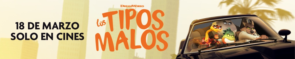 Banner de LOS TIPOS MALOS