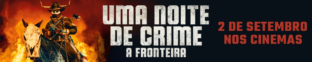 Poster image for UMA NOITE DE CRIME: A FRONTEIRA