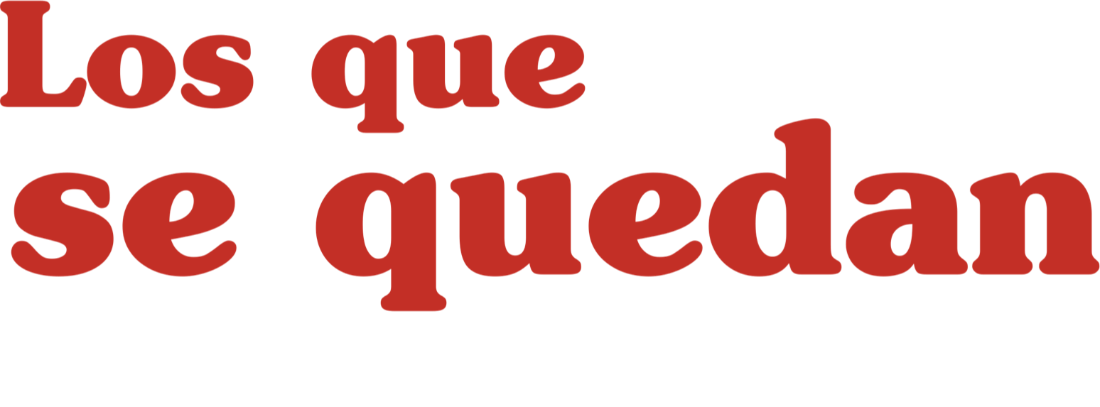 Título o logotipo de LOS QUE SE QUEDAN
