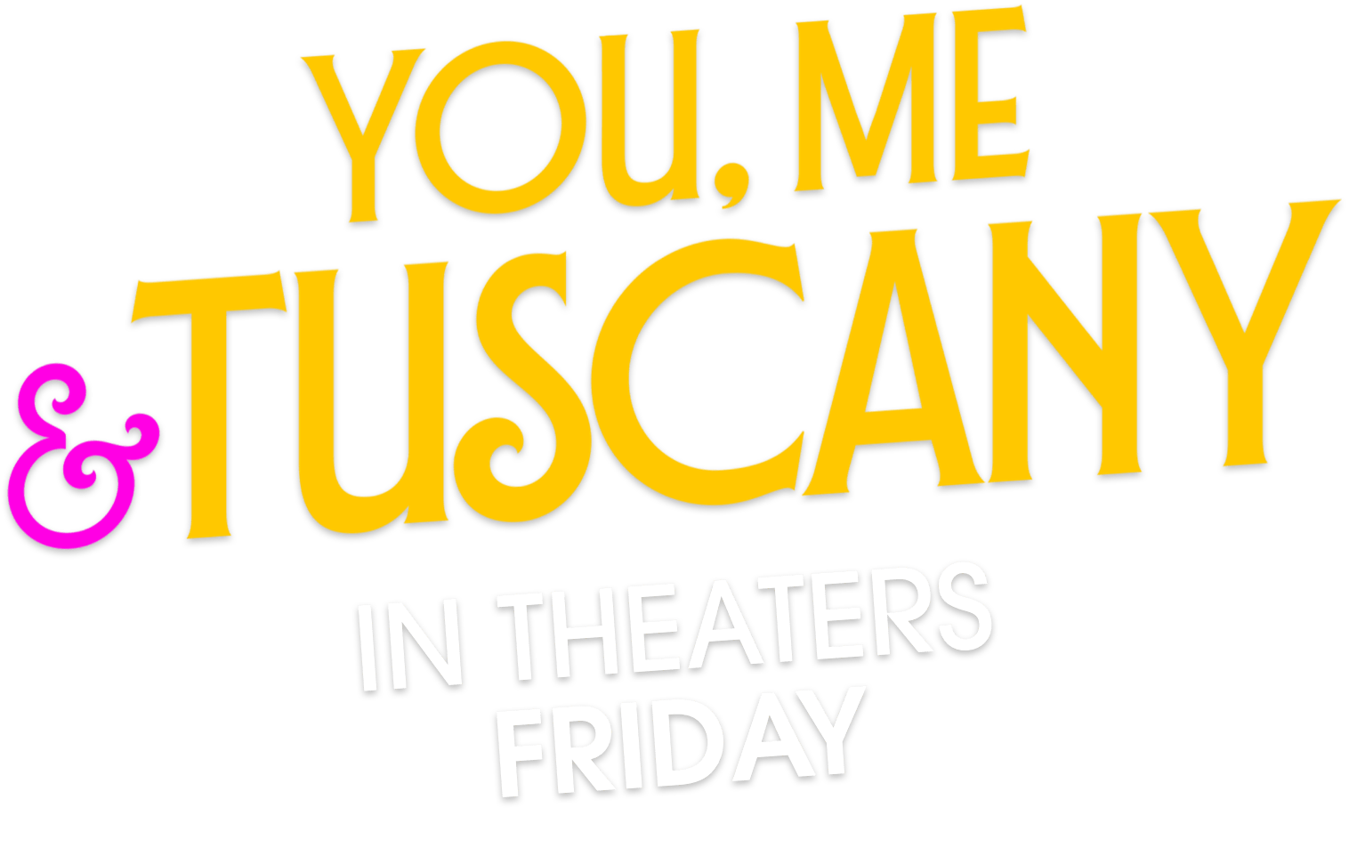 You, Me & Tuscany (2026 Movie): Only In Theaters April 10