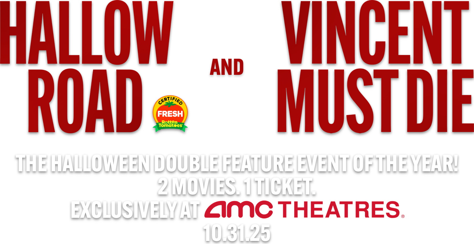 Title or logo for Vincent Must Die and Hallow Road Double Feature